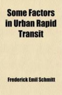 Produktbild: Some Factors in Urban Rapid Transit