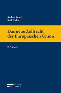Produktbild: Das neue Zollrecht der Europ&auml;ischen Union