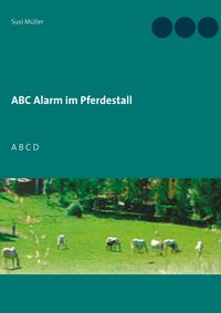 Produktbild: ABC Alarm im Pferdestall