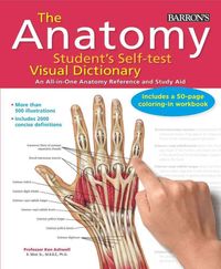 Bild vom Artikel Anatomy Student's Self-Test Visual Dictionary: An All-In-One Anatomy Reference and Study Aid vom Autor Ken Ashwell