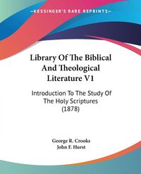 Produktbild: Library Of The Biblical And Theological Literature V1