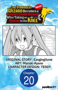 Produktbild: The Strongest Wizard Becomes a Countryside Guard After Taking an Arrow to the Knee #020