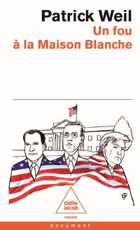 Produktbild: Un fou &agrave; la Maison Blanche