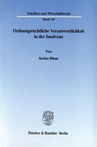 Produktbild: Ordnungsrechtliche Verantwortlichkeit in der Insolvenz.