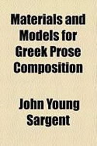 Produktbild: Materials and Models for Greek Prose Composition