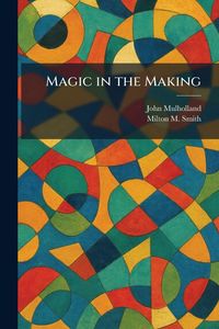 Produktbild: Magic in the Making