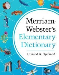 Produktbild: Merriam-Webster's Elementary Dictionary - Features 37,000+ Words, 900+ Full-Color Illustrations, Photos, & More