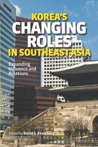 Produktbild: Korea's Changing Roles in Southeast Asia
