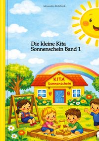 Produktbild: Die kleine Kita Sonnenschein Band 1