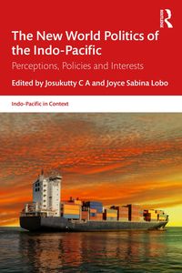 Produktbild: The New World Politics of the Indo-Pacific