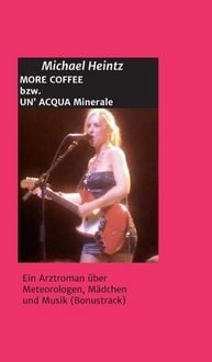 Produktbild: More Coffee Bzw. Un' Acqua Minerale