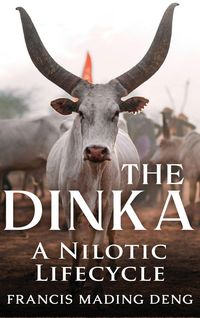 Produktbild: The Dinka A Nilotic Lifecycle