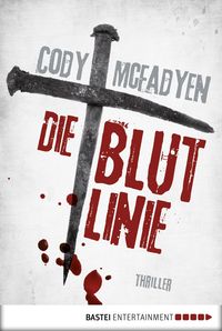 Die Blutlinie / Smoky Barrett Bd. 1 Cody McFadyen