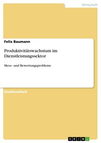 Produktbild: Produktivit&auml;tswachstum im Dienstleistungssektor