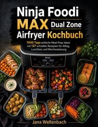 Produktbild: Ninja Foodi MAX Dual Zone Airfryer Kochbuch