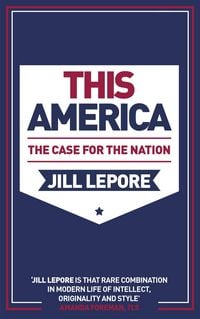 Produktbild: This America: The Case for the Nation