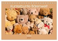 Produktbild: Kunterbunte B&auml;renwelt - Teddys (Tischkalender 2027 DIN A5 quer), CALVENDO Monatskalender