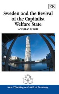 Produktbild: Bergh, A:  Sweden and the Revival of the Capitalist Welfare