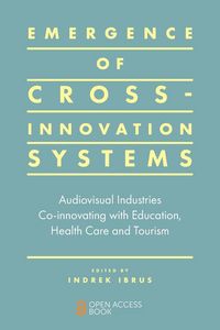 Produktbild: Emergence of Cross-innovation Systems
