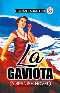 Produktbild: La Gaviota A Spanish Novel
