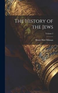 Produktbild: The History of the Jews; Volume 2