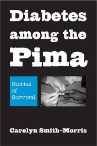 Produktbild: Smith-Morris, C: Diabetes Among the Pima