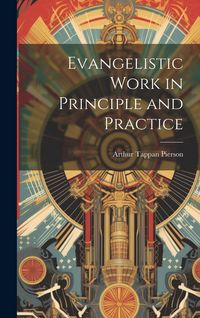 Produktbild: Evangelistic Work in Principle and Practice