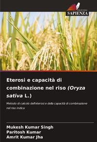 Produktbild: Eterosi e capacit&agrave; di combinazione nel riso (Oryza sativa L.)