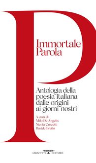 Produktbild: Immortale parola. Antologia della poesia italiana dalle origini ai giorni nostri