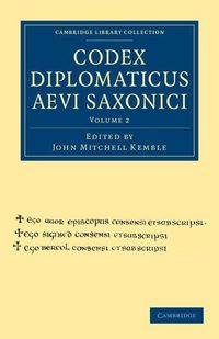 Produktbild: Codex Diplomaticus Aevi Saxonici - Volume 2