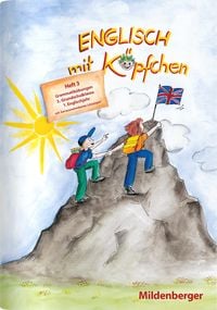 Produktbild: Englisch mit K&ouml;pfchen / Englisch mit K&ouml;pfchen (3. Schuljahr), Heft 3 &ndash; Grammatik&uuml;bungen mit L&ouml;sungsbeilage