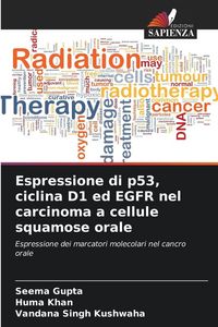 Produktbild: Espressione di p53, ciclina D1 ed EGFR nel carcinoma a cellule squamose orale