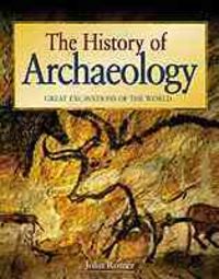 Produktbild: The History of Archaeology: Great Excavations of the World
