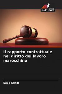Produktbild: Il rapporto contrattuale nel diritto del lavoro marocchino