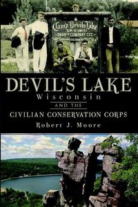 Produktbild: Devil's Lake, Wisconsin and the Civilian Conservation Corps