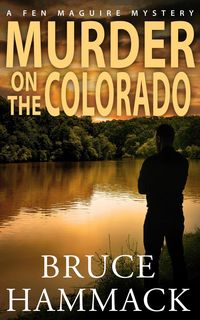 Produktbild: Murder On The Colorado (Fen Maguire Mystery, #6)