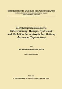 Produktbild: Morphologisch-&ouml;kologische Differenzierung, Biologie, Systematik und Evolution der neotropischen Gattung Jacaranda (Bignoniaceae)