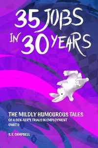 Produktbild: 35 Jobs in 30 Years (Part 1)