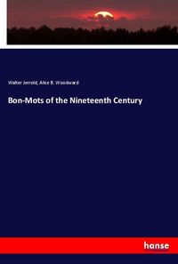Produktbild: Bon-Mots of the Nineteenth Century