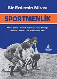 Produktbild: Bir Erdemin Mirasi - Sportmenlik Ciltli