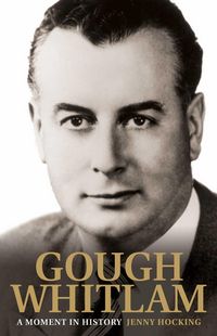 Produktbild: Gough Whitlam: A Moment in History