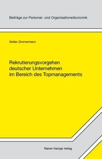 Produktbild: Rekrutierungsvorgehen deutscher Unternehmen im Bereich des Topmanagements
