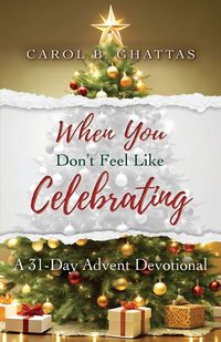 Produktbild: When You Don't Feel Like Celebrating
