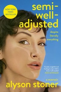 Produktbild: Semi-Well-Adjusted Despite Literally Everything