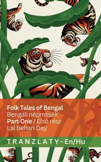 Produktbild: Folk Tales of Bengal / Beng&aacute;li n&eacute;pmes&eacute;k (Part One / Első r&eacute;sz)