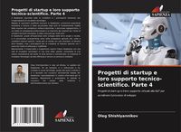 Produktbild: Progetti di startup e loro supporto tecnico-scientifico. Parte 4