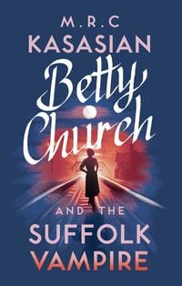 Produktbild: Betty Church and the Suffolk Vampire