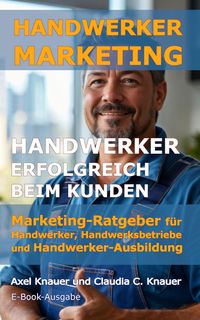Produktbild: Handwerker-Marketing Handwerker erfolgreich beim Kunden
