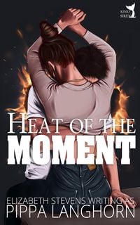 Produktbild: Heat of the Moment (Kinky Siren Shorts, #1)