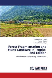 Produktbild: Forest Fragmentation and Stand Structure in Tropics. 2nd Edition